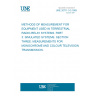UNE 20711-3-3:1993 METHODS OF MEASUREMENT FOR EQUIPMENT USED IN TERRESTRIAL RADIO-RELAY SYSTEMS. PART 3: SIMULATED SYSTEMS. SECTION THREE: MEASUREMENTS FOR MONOCHROME AND COLOUR TELEVISION TRANSMISSION. UNE 20711-3-3:1993 METHODS OF MEASUREMENT FOR EQUIPMENT USED IN TERRESTRIAL RADIO-RELAY SYSTEMS. PART 3: SIMULATED SYSTEMS. SECTION THREE: MEASUREMENTS FOR MONOCHROME AND COLOUR TELEVISION TRANSMISSION.