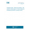 UNE EN 4592:2006 Aerospace series - Paints and varnishes - Test method for determination of infrared reflectance (Endorsed by AENOR in January of 2007.)