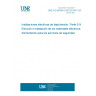 UNE HD 60364-5-56:2010/A1:2012 Low-voltage electrical installations - Part 5-56: Selection and erection of electrical equipment - Safety services UNE HD 60364-5-56:2010/A1:2012 Low-voltage electrical installations - Part 5-56: Selection and erection of electrical equipment - Safety services