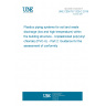 UNE CEN/TS 1329-2:2018 Plastics piping systems for soil and waste discharge (low and high temperature) within the building structure - Unplasticized poly(vinyl chloride) (PVC-U) - Part 2: Guidance for the assessment of conformity UNE CEN/TS 1329-2:2018 Plastics piping systems for soil and waste discharge (low and high temperature) within the building structure - Unplasticized poly(vinyl chloride) (PVC-U) - Part 2: Guidance for the assessment of conformity