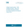 UNE CEN/TS 17241:2019 Intelligent transport systems - Traffic management systems - Status, fault and quality requirements (Endorsed by Asociación Española de Normalización in May of 2019.) UNE CEN/TS 17241:2019 Intelligent transport systems - Traffic management systems - Status, fault and quality requirements (Endorsed by Asociación Española de Normalización in May of 2019.)