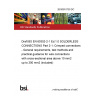 26/30510730 DC Draft BS EN 60352-2-1 Ed.1.0 SOLDERLESS CONNECTIONS Part 2-1: Crimped connections - General requirements, test methods and practical guidance for wire connections with cross-sectional area above 10 mm<sup>2</sup> up to 300 mm<sup>2</sup> (included)