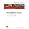 BS EN ISO 15877-3:2009+A2:2021 Plastics piping systems for hot and cold water installations. Chlorinated poly(vinyl chloride) (PVC-C) Fittings