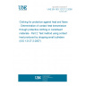 UNE EN ISO 12127-2:2008 Clothing for protection against heat and flame - Determination of contact heat transmission through protective clothing or constituent materials - Part 2: Test method using contact heat produced by dropping small cylinders (ISO 12127-2:2007) UNE EN ISO 12127-2:2008 Clothing for protection against heat and flame - Determination of contact heat transmission through protective clothing or constituent materials - Part 2: Test method using contact heat produced by dropping small cylinders (ISO 12127-2:2007)