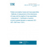 UNE EN ISO 4671:2008/A1:2012 Rubber and plastics hoses and hose assemblies - Methods of measurement of the dimensions of hoses and the lengths of hose assemblies - Amendment 1: Clarification of position at which outside diameter is measured (ISO 4671:2007/Amd 1:2011) UNE EN ISO 4671:2008/A1:2012 Rubber and plastics hoses and hose assemblies - Methods of measurement of the dimensions of hoses and the lengths of hose assemblies - Amendment 1: Clarification of position at which outside diameter is measured (ISO 4671:2007/Amd 1:2011)