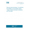 UNE EN ISO 7547:2005 Ships and marine technology - Air-conditioning and ventilatiion of accommodation spaces - Design conditions and basis of calculations (ISO 7547:2002) UNE EN ISO 7547:2005 Ships and marine technology - Air-conditioning and ventilatiion of accommodation spaces - Design conditions and basis of calculations (ISO 7547:2002)