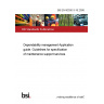BS EN 60300-3-16:2008 Dependability management Application guide. Guidelines for specification of maintenance support services