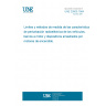 UNE 20505:1984 Limits and methods of measurement of radio interference characteristics of vehicles, motor boats, and spark-ignited engine-driven devices