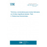 UNE EN 60401-2:2011 Terms and nomenclature for cores made of magnetically soft ferrites - Part 2: Reference of dimensions UNE EN 60401-2:2011 Terms and nomenclature for cores made of magnetically soft ferrites - Part 2: Reference of dimensions