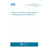 UNE EN ISO/ASTM 52900:2017 Additive manufacturing - General principles - Terminology (ISO/ASTM 52900:2015) UNE EN ISO/ASTM 52900:2017 Additive manufacturing - General principles - Terminology (ISO/ASTM 52900:2015)