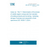 UNE EN ISO 16000-11:2025 Indoor air - Part 11: Determination of the emission of volatile organic compounds from samples of building products and furnishing - Sampling, storage of samples and preparation of test specimens (ISO 16000-11:2024) UNE EN ISO 16000-11:2025 Indoor air - Part 11: Determination of the emission of volatile organic compounds from samples of building products and furnishing - Sampling, storage of samples and preparation of test specimens (ISO 16000-11:2024)