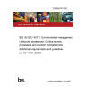 23/30467470 DC BS EN ISO 14071. Environmental management. Life cycle assessment. Critical review processes and reviewer competencies. Additional requirements and guidelines to ISO 14044:2006 23/30467470 DC BS EN ISO 14071. Environmental management. Life cycle assessment. Critical review processes and reviewer competencies. Additional requirements and guidelines to ISO 14044:2006