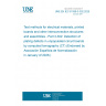 UNE EN IEC 61189-3-302:2025 Test methods for electrical materials, printed boards and other interconnection structures and assemblies - Part 3-302: Detection of plating defects in unpopulated circuit boards by computed tomography (CT) (Endorsed by Asociación Española de Normalización in January of 2026.) UNE EN IEC 61189-3-302:2025 Test methods for electrical materials, printed boards and other interconnection structures and assemblies - Part 3-302: Detection of plating defects in unpopulated circuit boards by computed tomography (CT) (Endorsed by Asociación Española de Normalización in January of 2026.)