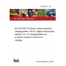 17/30350311 DC BS EN 61851-24. Electric vehicle conductive charging system. Part 24. Digital communication between a d.c. EV charging station and an electric vehicle for control of d.c. charging 17/30350311 DC BS EN 61851-24. Electric vehicle conductive charging system. Part 24. Digital communication between a d.c. EV charging station and an electric vehicle for control of d.c. charging
