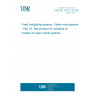 UNE EN 14972-16:2020 Fixed firefighting systems - Water mist systems - Part 16: Test protocol for industrial oil cookers for open nozzle systems