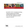 15/30327554 DC BS ISO/IEC 13157-2. Information technology. Telecommunications and information exchange between systems. NFC Security. Part 2. NFC-SEC cryptography standard using ECDH and AES 15/30327554 DC BS ISO/IEC 13157-2. Information technology. Telecommunications and information exchange between systems. NFC Security. Part 2. NFC-SEC cryptography standard using ECDH and AES