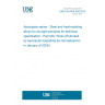 UNE EN 4700-004:2025 Aerospace series - Steel and heat-resisting alloys for wrought products for technical specification - Part 004: Wires (Endorsed by Asociación Española de Normalización in January of 2026.)