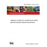 BS EN 60320-1:2015+A1:2021 Appliance couplers for household and similar general purposes General requirements