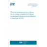 UNE EN 50286:2025 Electrical insulating protective clothing for low-voltage installations (Endorsed by Asociación Española de Normalización in December of 2025.)