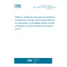 UNE 53993:2009 IN ERRATUM:2010 Plastics. Thermoplastic  tanks above ground or pit installation  for liquid fuels including biodiesel with flashpoint higher than 55 ºC.
