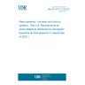 UNE EN 50131-2-8:2025 Alarm systems - Intrusion and hold-up systems - Part 2-8: Requirements for shock detectors (Endorsed by Asociación Española de Normalización in September of 2025.)