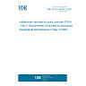 UNE EN IEC 63479-2:2026 - Infotainment services for public vehicles (PVIS) - Part 2: Requirements (Endorsed by Asociación Española de Normalización in May of 2026.)