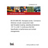 22/30462016 DC BS EN 3645-002. Aerospace series. Connectors, electrical, circular, scoop-proof, triple start threaded coupling, operating temperature 175 °C or 200 °C continuous Part 002. Specification of performance and contact arrangements 22/30462016 DC BS EN 3645-002. Aerospace series. Connectors, electrical, circular, scoop-proof, triple start threaded coupling, operating temperature 175 °C or 200 °C continuous Part 002. Specification of performance and contact arrangements