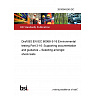 26/30545240 DC Draft BS EN IEC 60068-3-16 Environmental testing Part 3-16: Supporting documentation and guidance – Selecting amongst shock tests