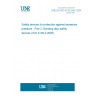UNE EN ISO 4126-2/AC:2004 Safety devices for protection against excessive pressure - Part 2: Bursting disc safety devices (ISO 4126-2:2003) UNE EN ISO 4126-2/AC:2004 Safety devices for protection against excessive pressure - Part 2: Bursting disc safety devices (ISO 4126-2:2003)