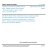 ČSN EN IEC 61300-3-46 ed. 2 - Spojovací prvky a pasivní součástky vláknové optiky - Základní zkušební a měřicí postupy - Část 3-46: Zkoušení a měření - Průměr otvoru v pravoúhlých ferulích ČSN EN IEC 61300-3-46 ed. 2 - Spojovací prvky a pasivní součástky vláknové optiky - Základní zkušební a měřicí postupy - Část 3-46: Zkoušení a měření - Průměr otvoru v pravoúhlých ferulích