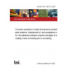 BS EN ISO 16276-2:2007 Corrosion protection of steel structures by protective paint systems. Assessment of, and acceptance criteria for, the adhesion/cohesion (fracture strength) of a coating Cross-cut testing and X-cut testing