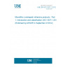 UNE EN ISO 1927-1:2012 Monolithic (unshaped) refractory products - Part 1: Introduction and classification (ISO 1927-1:2012) (Endorsed by AENOR in September of 2012.)