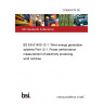 21/30434174 DC BS EN 61400-12-1. Wind energy generation systems Part 12-1. Power performance measurement of electricity producing wind turbines 21/30434174 DC BS EN 61400-12-1. Wind energy generation systems Part 12-1. Power performance measurement of electricity producing wind turbines