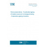 UNE EN 73:2015 Wood preservatives - Accelerated ageing of treated wood prior to biological testing - Evaporative ageing procedure UNE EN 73:2015 Wood preservatives - Accelerated ageing of treated wood prior to biological testing - Evaporative ageing procedure