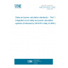 UNE EN 61523-1:2002 Delay and power calculation standards - Part 1: Integrated circuit delay and power calculation systems UNE EN 61523-1:2002 Delay and power calculation standards - Part 1: Integrated circuit delay and power calculation systems