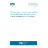 UNE ISO 5006:2007 Earth-moving machinery — Operator's field of view — Test method and performance criteria UNE ISO 5006:2007 Earth-moving machinery — Operator's field of view — Test method and performance criteria