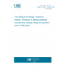 UNE EN ISO 17405:2015 Non-destructive testing - Ultrasonic testing - Technique of testing claddings produced by welding, rolling and explosion (ISO 17405:2014) UNE EN ISO 17405:2015 Non-destructive testing - Ultrasonic testing - Technique of testing claddings produced by welding, rolling and explosion (ISO 17405:2014)