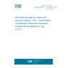 UNE EN 62877-1:2016/AC:2017-05 Electrolyte and water for vented lead acid accumulators - Part 1: Requirements for electrolyte (Endorsed by Asociación Española de Normalización in July of 2017.)