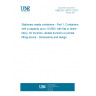 UNE EN 12574-1:2017 Stationary waste containers - Part 1: Containers with a capacity up to 10 000 l with flat or dome lid(s), for trunnion, double trunnion or pocket lifting device - Dimensions and design