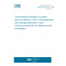 UNE EN 60454-3-6:1999 Pressure-sensitive adhesive tapes for electrical purposes - Part 3: Specifications for individual materials - Sheet 6: Polycarbonate film tapes with acrylic thermoplastic adhesive UNE EN 60454-3-6:1999 Pressure-sensitive adhesive tapes for electrical purposes - Part 3: Specifications for individual materials - Sheet 6: Polycarbonate film tapes with acrylic thermoplastic adhesive