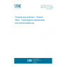 UNE EN 171:2002 Personal eye-protection - Infrared filters - Transmittance requirements and recommended use UNE EN 171:2002 Personal eye-protection - Infrared filters - Transmittance requirements and recommended use