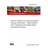 22/30448878 DC BS EN IEC 61162-2. Maritime navigation and radiocommunication equipment and systems. Digital interfaces Part 2. Single talker and multiple listeners, high-speed transmission
