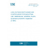 UNE EN 50001:1972 LOW VOLTAGE SWITCHGEAR AND CONTROLGEAR FOR INDUSTRIAL USE. DIMENSIONS, GENERAL RULES. (Endorsed by AENOR in September of 1994.) UNE EN 50001:1972 LOW VOLTAGE SWITCHGEAR AND CONTROLGEAR FOR INDUSTRIAL USE. DIMENSIONS, GENERAL RULES. (Endorsed by AENOR in September of 1994.)