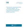 UNE EN 62149-7:2012 Fibre optic active components and devices - Performance standards - Part 7: 1 310 nm discrete vertical cavity surface emitting laser devices (Endorsed by AENOR in July of 2012.)