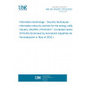 UNE EN ISO/IEC 27019:2020 Information technology - Security techniques - Information security controls for the energy utility industry (ISO/IEC 27019:2017, Corrected version 2019-08) (Endorsed by Asociación Española de Normalización in May of 2020.)