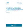 UNE EN 458:2025 Hearing protectors - Recommendations for selection, use, care and maintenance - Guidance document (Endorsed by Asociación Española de Normalización in March of 2026.)