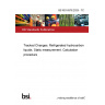 BS ISO 6578:2025 - TC Tracked Changes. Refrigerated hydrocarbon liquids. Static measurement. Calculation procedure BS ISO 6578:2025 - TC Tracked Changes. Refrigerated hydrocarbon liquids. Static measurement. Calculation procedure