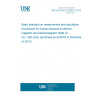 UNE EN 50413:2008/A1:2013 Basic standard on measurement and calculation procedures for human exposure to electric, magnetic and electromagnetic fields (0 Hz - 300 GHz) (Endorsed by AENOR in November of 2013.) UNE EN 50413:2008/A1:2013 Basic standard on measurement and calculation procedures for human exposure to electric, magnetic and electromagnetic fields (0 Hz - 300 GHz) (Endorsed by AENOR in November of 2013.)