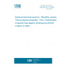 UNE EN 821-3:2005 Advanced technical ceramics - Monolithic ceramics. Thermo-physical properties - Part 3: Determination of specific heat capacity (Endorsed by AENOR in March of 2005.)