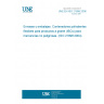 UNE EN ISO 21898:2006 Packaging - Flexible intermediate bulk containers (FIBCs) for non-dangerous goods (ISO 21898:2004) UNE EN ISO 21898:2006 Packaging - Flexible intermediate bulk containers (FIBCs) for non-dangerous goods (ISO 21898:2004)